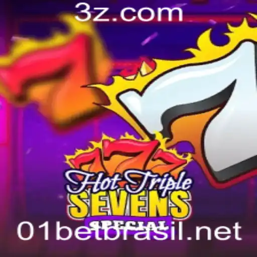 Explorando o HotTripleSevensSpecial: O Jogo de Slot Queridinho no 01bet Brasil